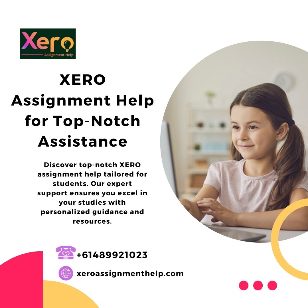 XERO Assignment Help for Top-Notch Assistance