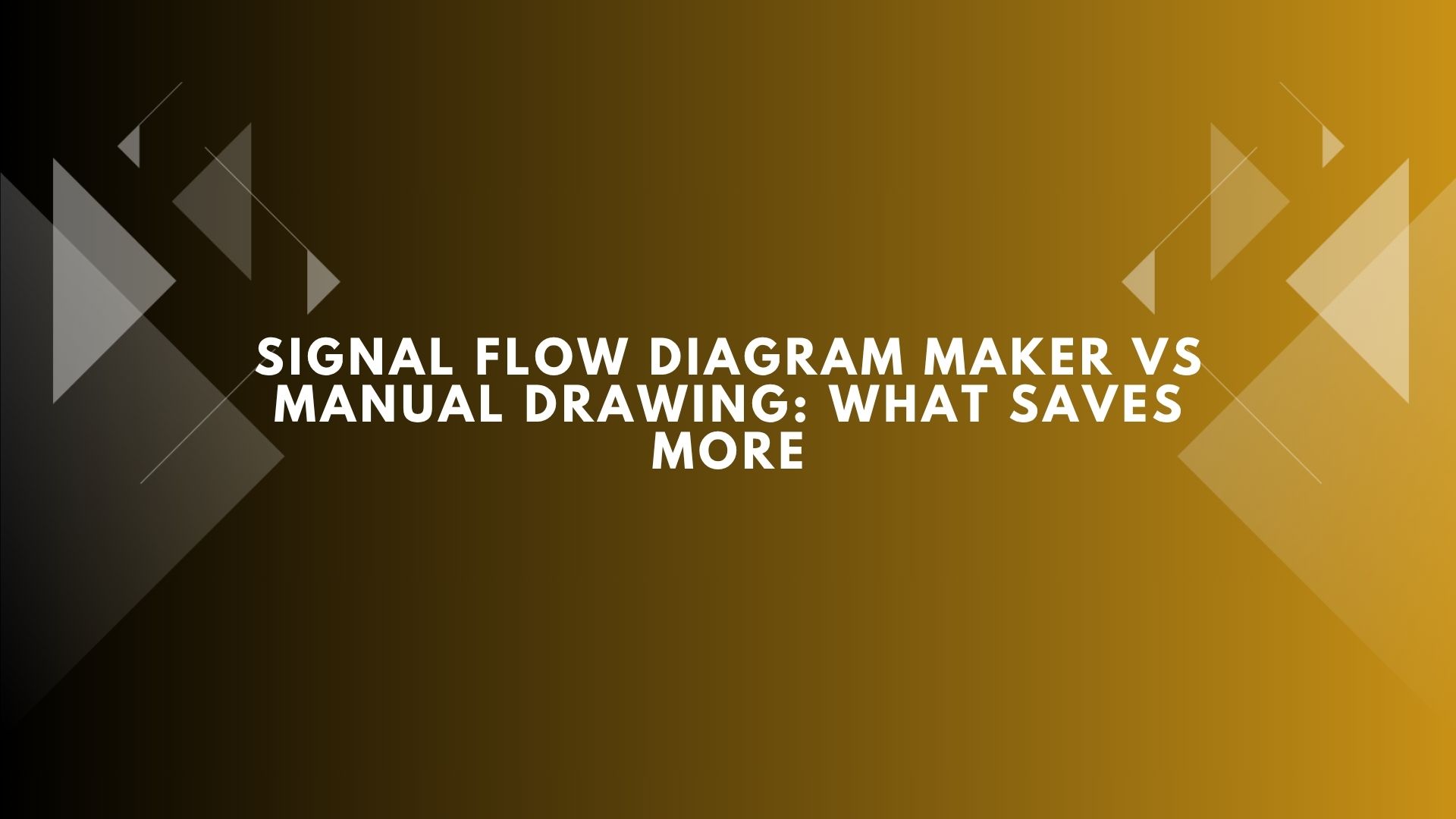 Signal Flow Diagram Maker vs Manual Drawing: What Saves More